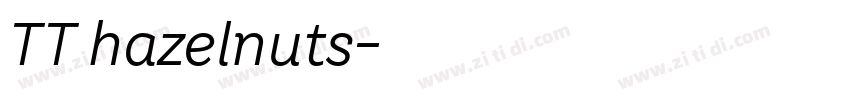 TT hazelnuts字体转换 TT hazelnuts字体转换